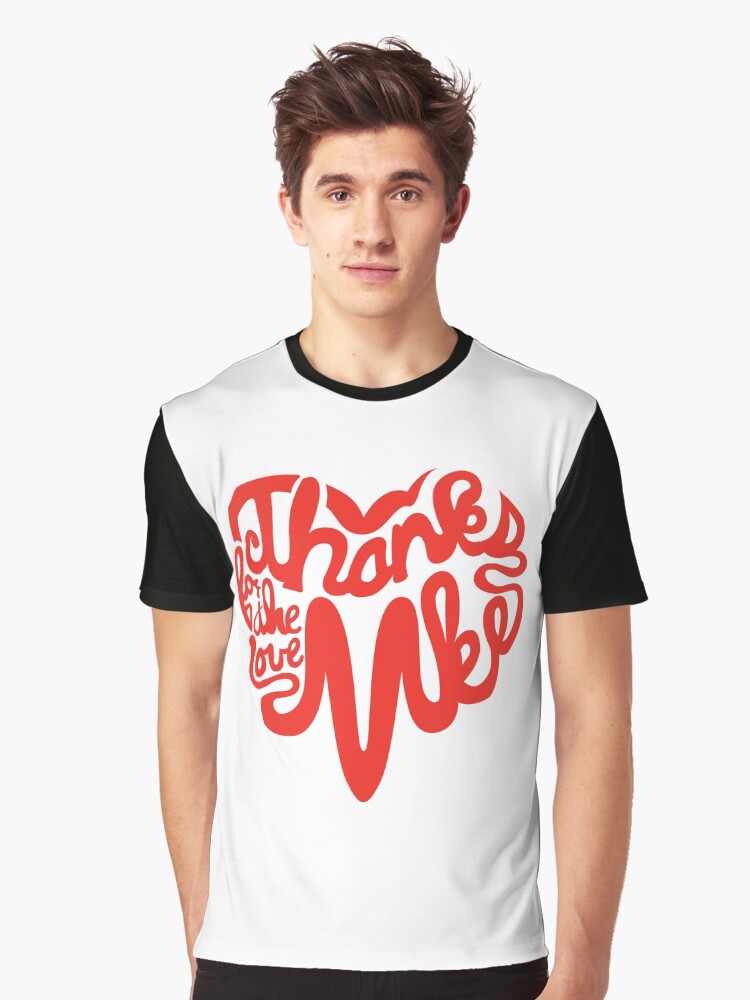 Thumbnail 1 of 5, Graphic T-Shirt, Thanks For The Love, MKE designed and sold by dustinzick.