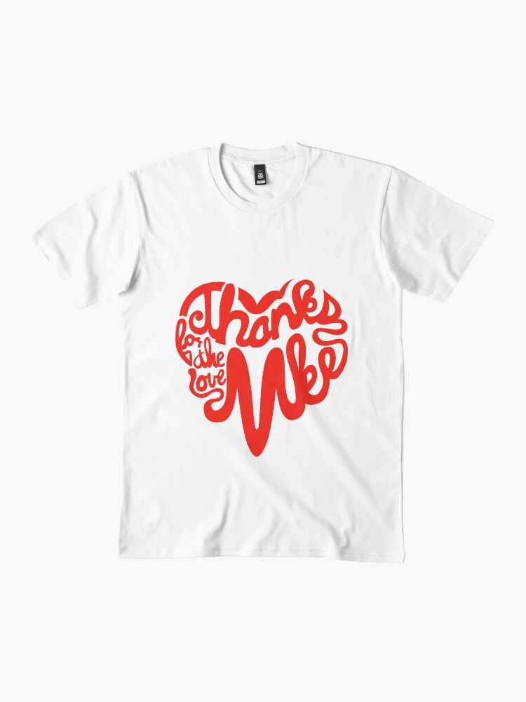 Thumbnail 2 of 4, Premium T-Shirt, Thanks For The Love, MKE designed and sold by dustinzick.
