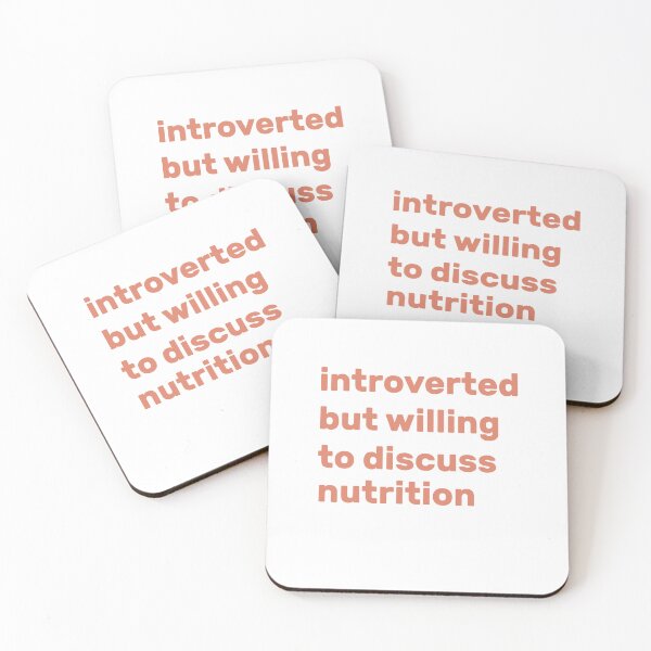 Item preview, Introverted but willing to discuss nutrition designed and sold by AdelDa19.