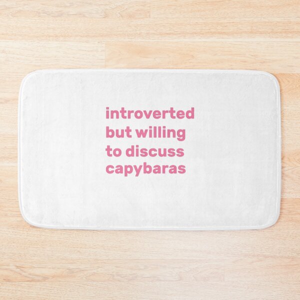 Item preview, Introverted but willing to discuss capybaras designed and sold by AdelDa19.