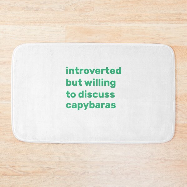Item preview, Introverted but willing to discuss capybaras designed and sold by AdelDa19.