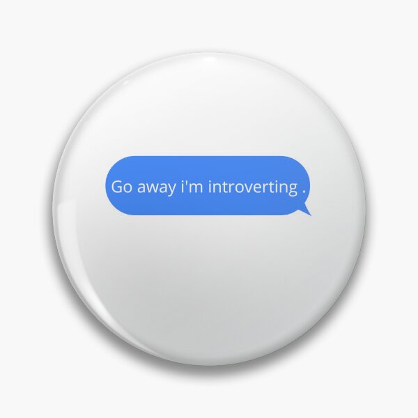 Item preview, Go away i'm introverting designed and sold by LU NA.