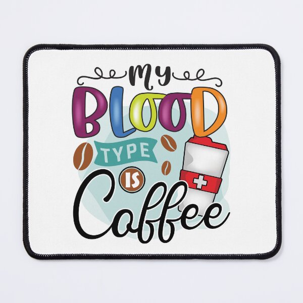 Item preview, My Blood Type Is Coffee  designed and sold by Losthorsedesign.
