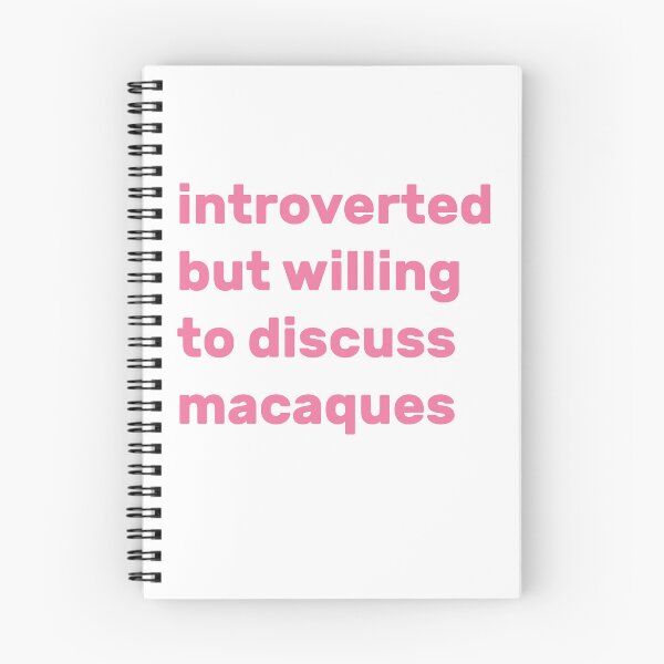 Item preview, Introverted but willing to discuss macaques designed and sold by AdelDa19.