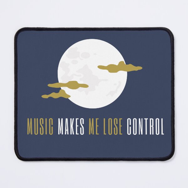 Item preview, Music Makes Me Lose Control Design designed and sold by IndreB.