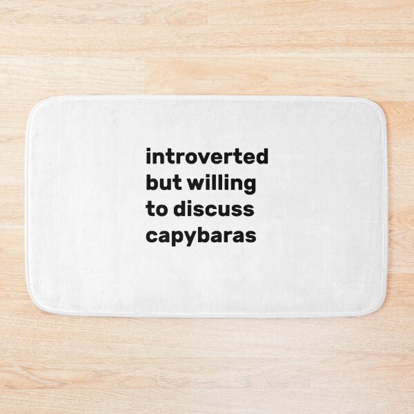 Item preview, Introverted but willing to discuss capybaras designed and sold by AdelDa19.