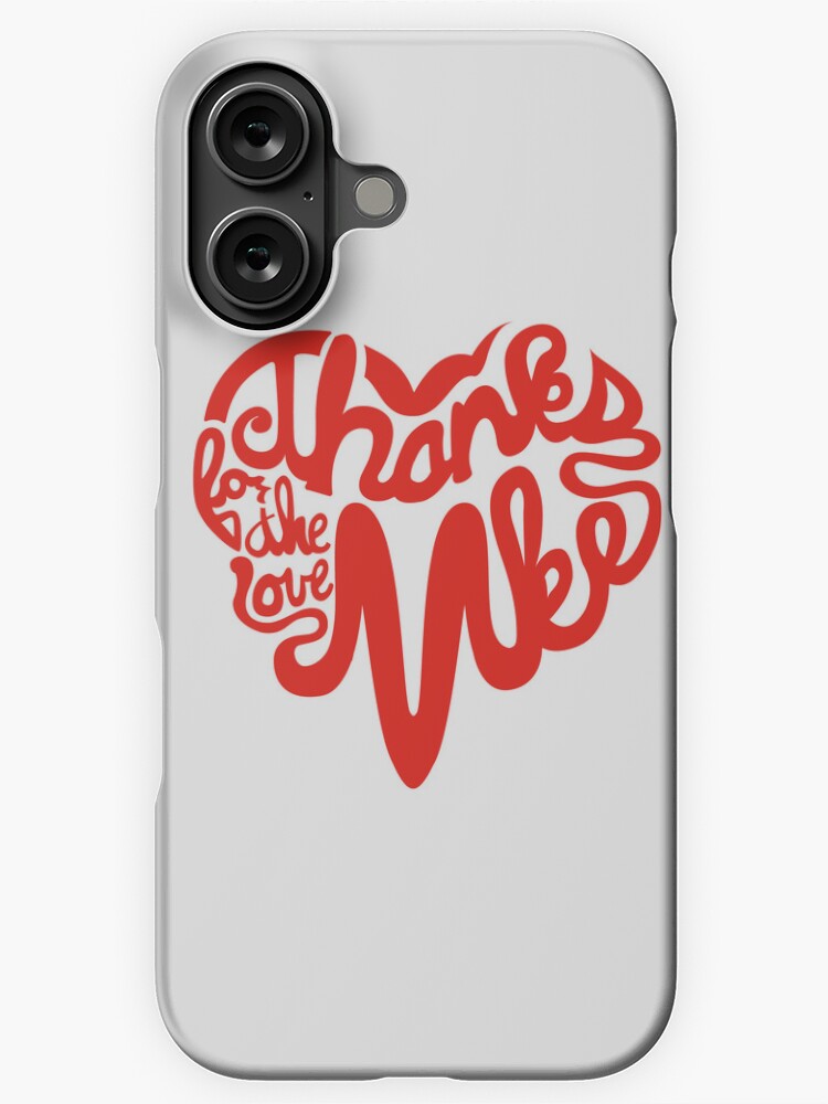 Thumbnail 1 of 4, iPhone Case, Thanks For The Love, MKE designed and sold by dustinzick.