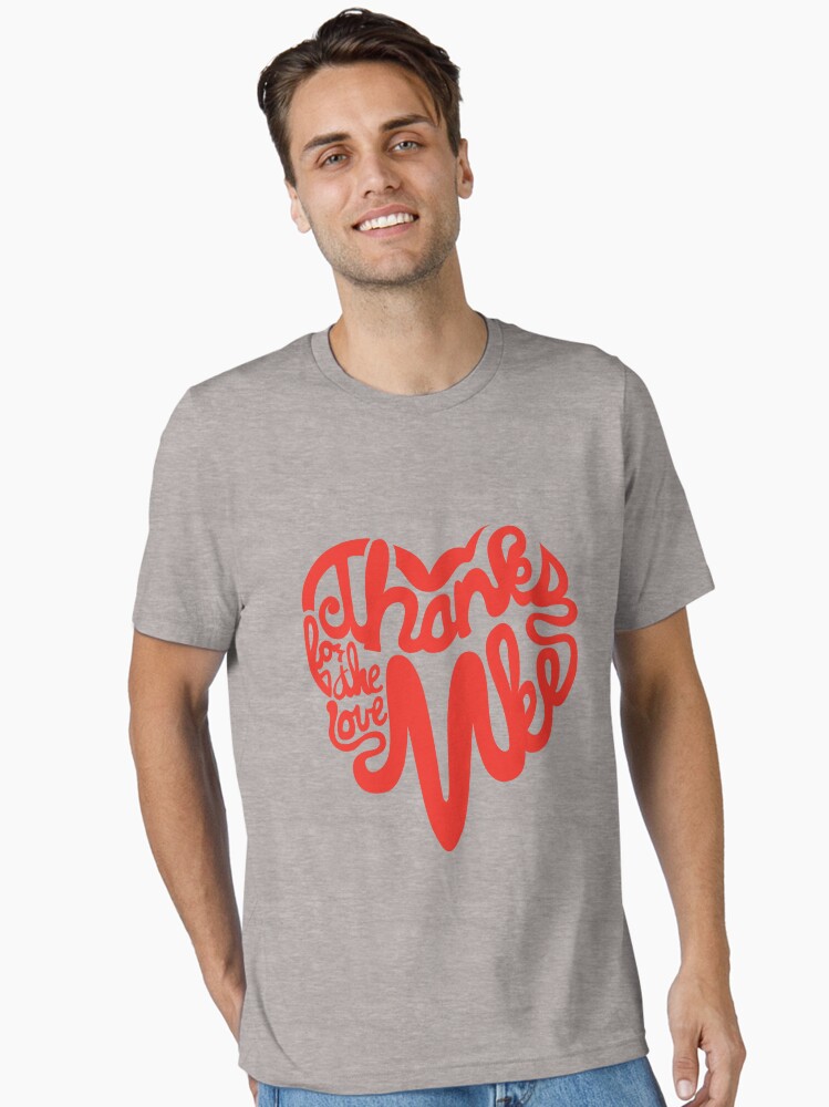 Thumbnail 1 of 7, Essential T-Shirt, Thanks For The Love, MKE designed and sold by dustinzick.