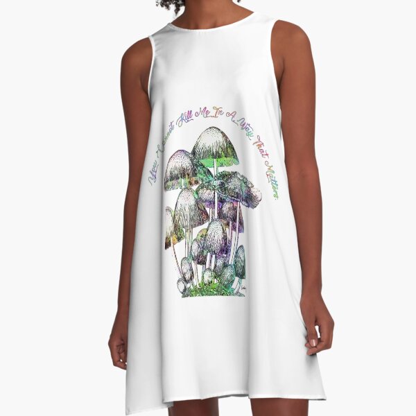Item preview, Mushrooms "You Cannot Kill Me In A Way That Matters" designed and sold by ELDigitals.
