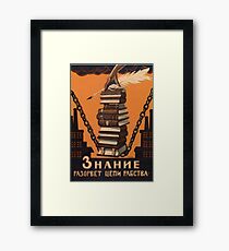 Knowledge Will Break the Chains of Slavery Framed Print