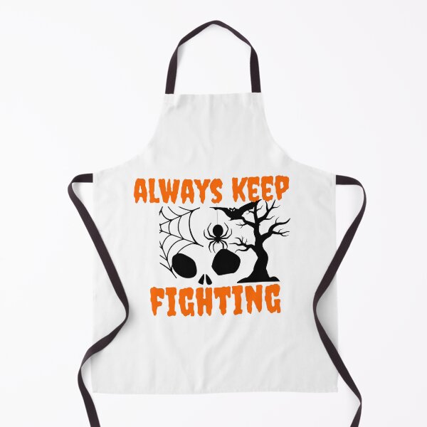 Item preview, always keep fighting scarry halloween boo yall horror night designed and sold by jamwind.
