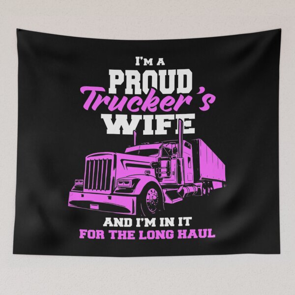Item preview, Womens Trucker I'm A Proud Trackers Wife. Truck Drivers Mum designed and sold by unhappyshout692.