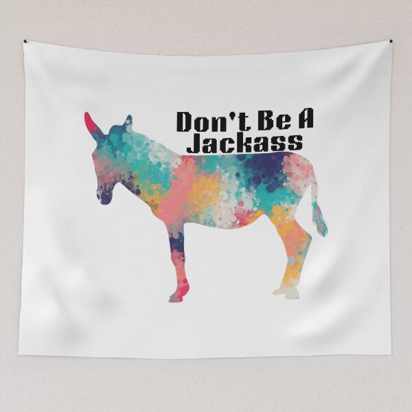 Item preview, Don't Be a Jackass designed and sold by Lezbo1986.