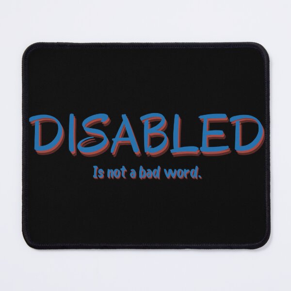 Item preview, Disability pride designed and sold by Monkey204.