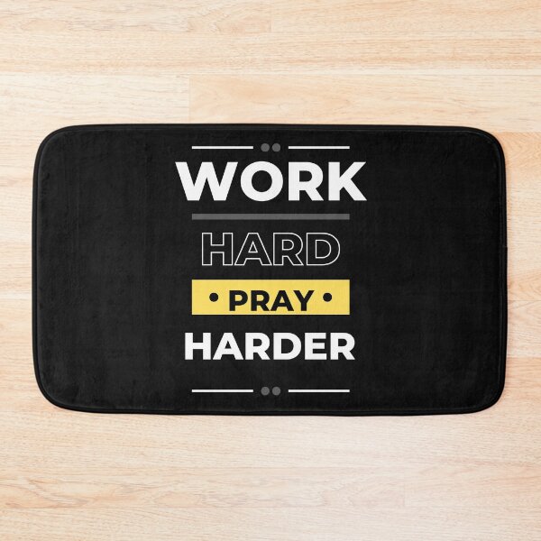 Item preview, Work hard, pray harder designed and sold by Marcela872020.