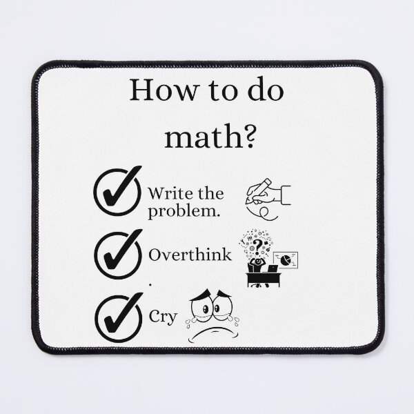 Item preview, How To Do Math Funny Quote designed and sold by LunaticArtWork.