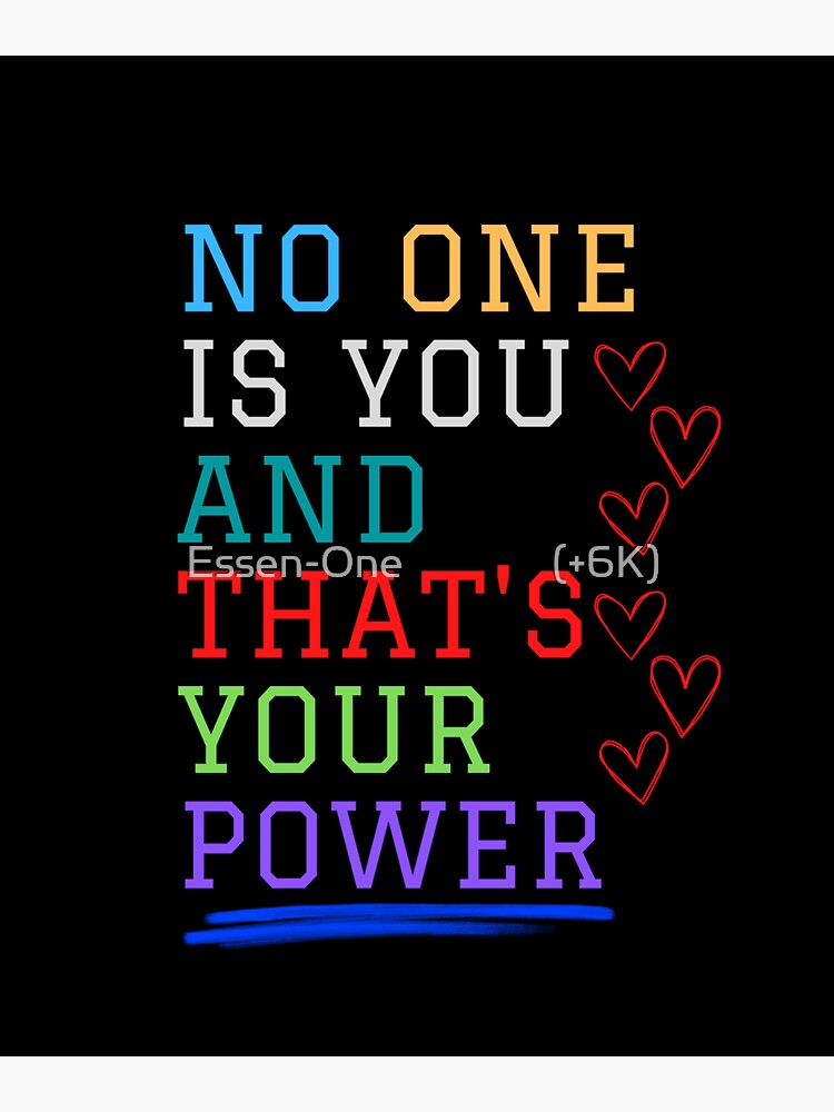 "Nobody Is You And This Is Your Power" Sticker for Sale by EssenOne