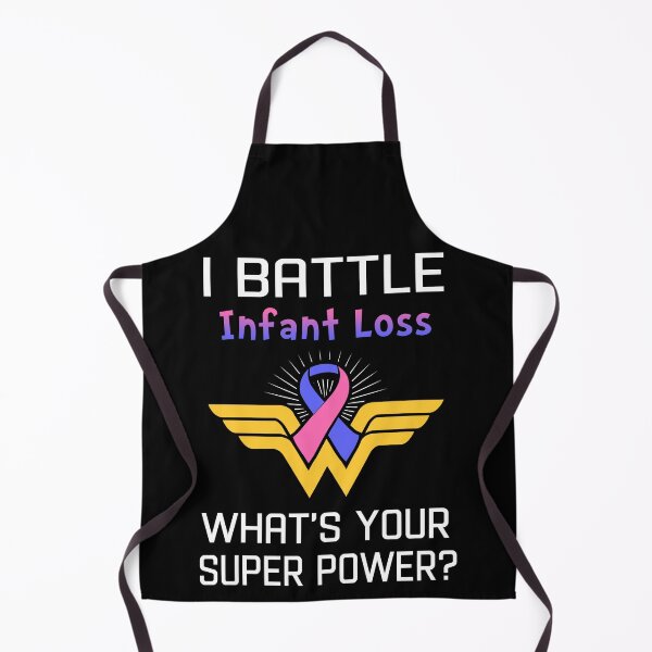 Item preview, I Battle Infant Loss What's Your Super Power Support Infant Loss Warrior Gifts designed and sold by Sabfit.