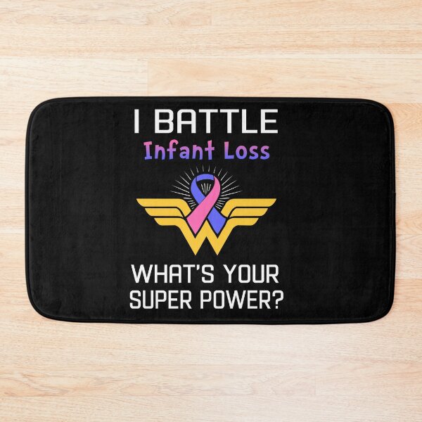 Item preview, I Battle Infant Loss What's Your Super Power Support Infant Loss Warrior Gifts  designed and sold by Sabfit.