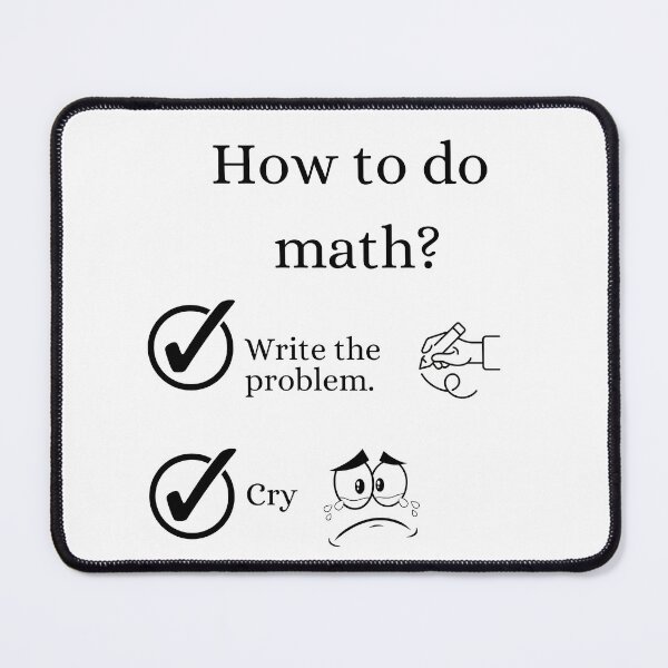 Item preview, How To Do Math Funny Quote designed and sold by LunaticArtWork.