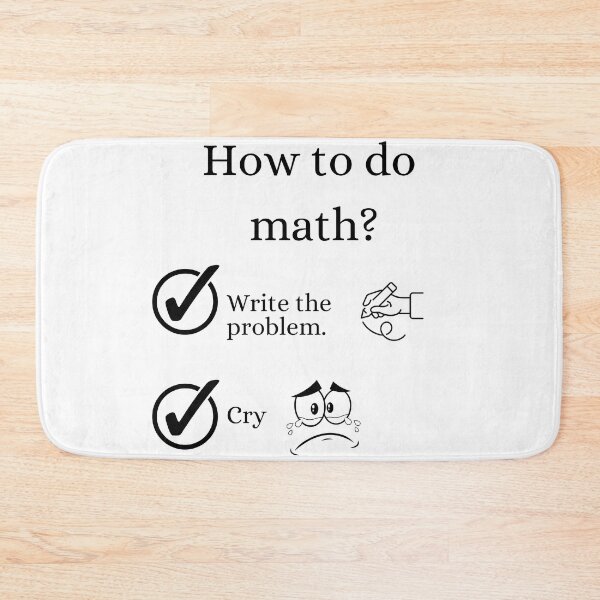 Item preview, How To Do Math Funny Quote designed and sold by LunaticArtWork.