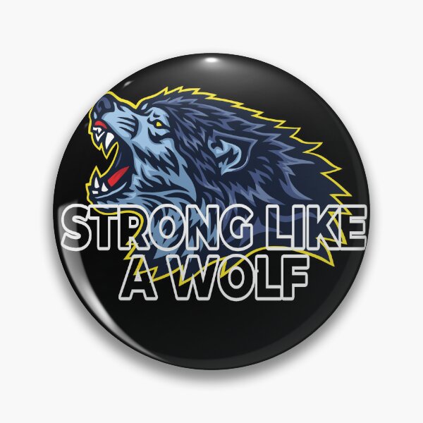 Item preview, Strong Like a Wolf designed and sold by loganferret.
