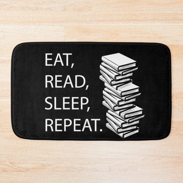 Item preview, Eat, Read, Sleep, Repeat. designed and sold by BeJolley.