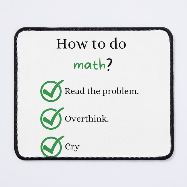 Item preview, How To Do Math Funny Quote designed and sold by LunaticArtWork.