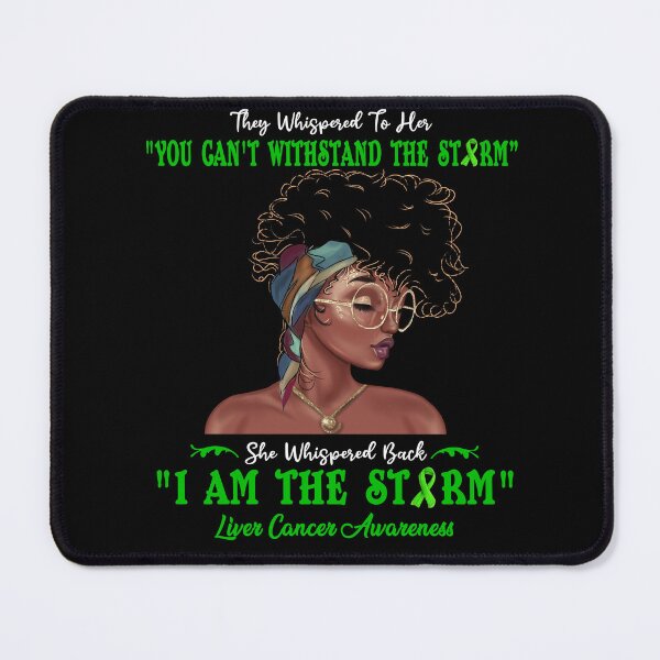 Item preview, I Am The Storm Liver Cancer Awareness designed and sold by Gillosina.