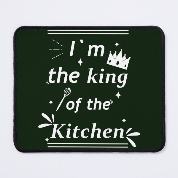 Item preview, I'm King of the kitchen  designed and sold by Natsukittyart.