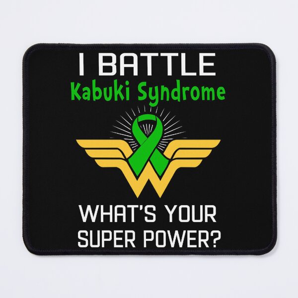 Item preview, I Battle Kabuki Syndrome What's Your Super Power Support Kabuki Syndrome Warrior Gifts  designed and sold by Sabfit.