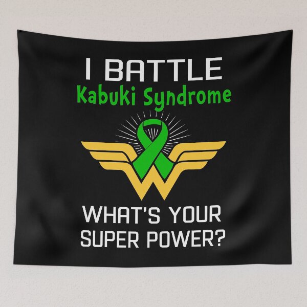 Item preview, I Battle Kabuki Syndrome What's Your Super Power Support Kabuki Syndrome Warrior Gifts  designed and sold by Sabfit.