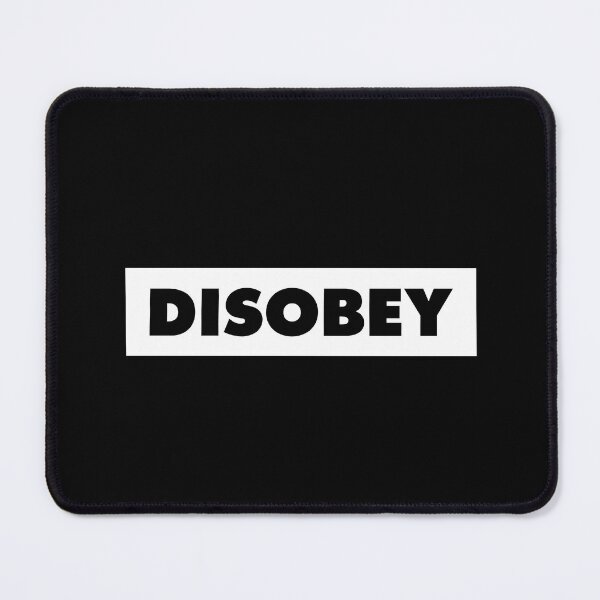 Item preview, Disobey designed and sold by JonathanGrimm.
