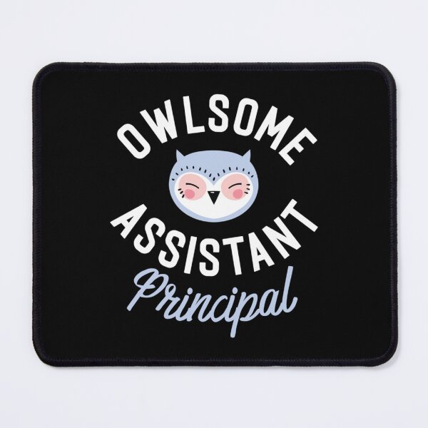 Item preview, Owlsome Assistant Principal Pun  designed and sold by PorpoiseTee.