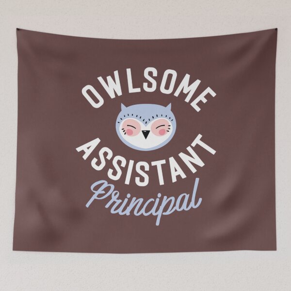 Item preview, Owlsome Assistant Principal Pun  designed and sold by PorpoiseTee.