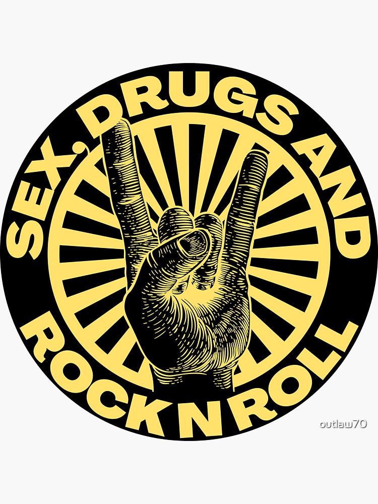 Sex ,drugs & rock n roll Sticker for Sale by outlaw70