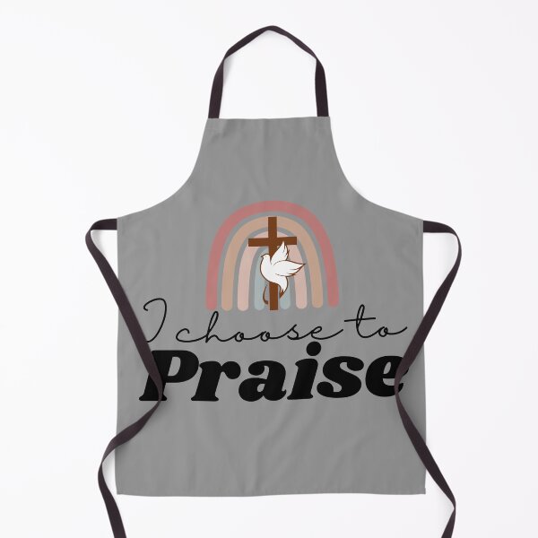 Item preview, I Choose To Praise- Christian Gift designed and sold by BronikowskiART.