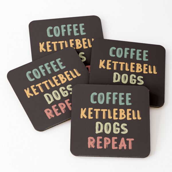 Item preview, Coffee Kettlebell Dogs Repeat, Funny Weight lifting, Glass Blower, Kettlebell Quote, weight lifting designed and sold by Aerial Addicts.