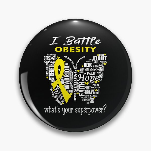 Item preview, Obesity Warrior - I Battle Obesity What is your Superpower? designed and sold by KirstybShop.