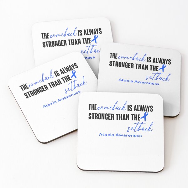 Item preview, Ataxia Awareness - The Comeback is Always Stronger Than The Setback designed and sold by Robbsyn.