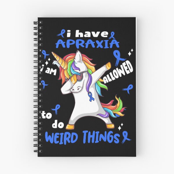 Item preview, Apraxia Awareness Funny I have Apraxia i'm allowed to do Weird Things! designed and sold by JanetShop809.