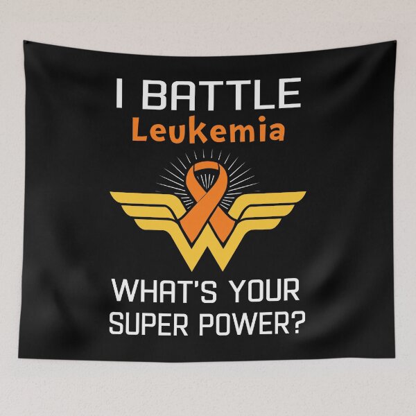 Item preview, I Battle Leukemia What's Your Super Power Support Leukemia Warrior Gifts  designed and sold by Sabfit.
