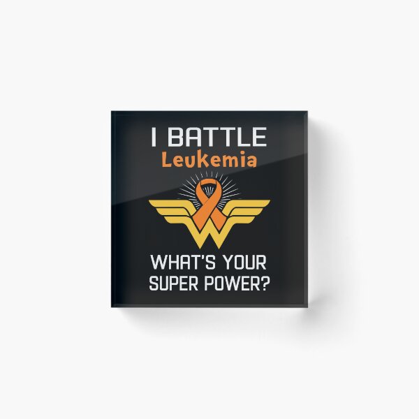 Item preview, I Battle Leukemia What's Your Super Power Support Leukemia Warrior Gifts  designed and sold by Sabfit.