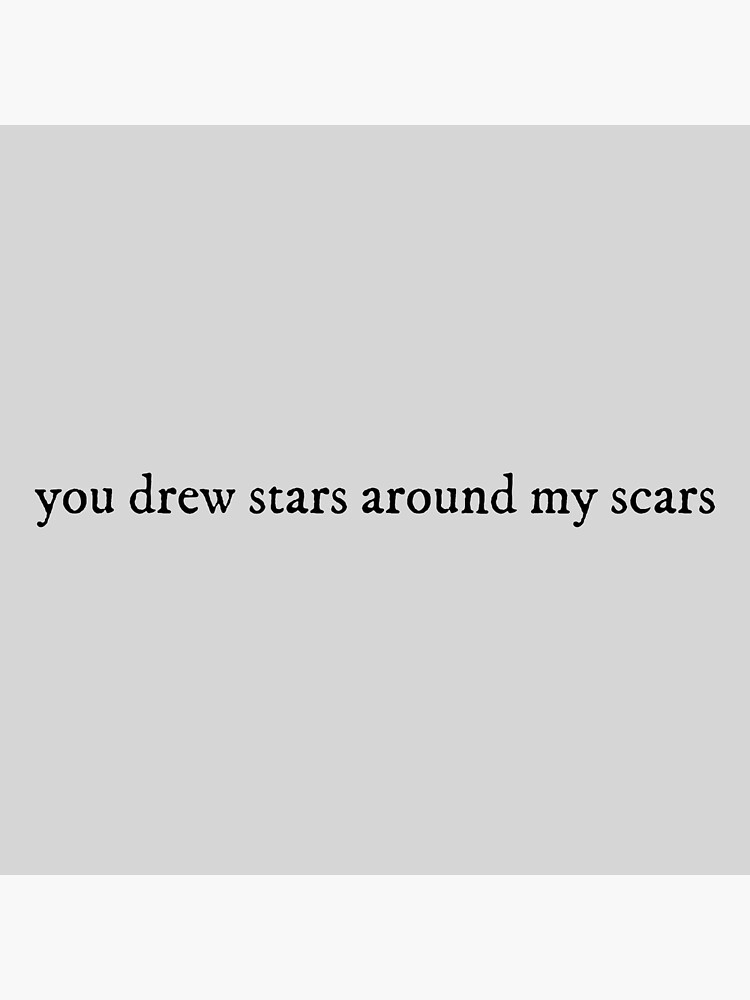 "you drew stars around my scars cardigan Lyrics Taylor Swift" Poster
