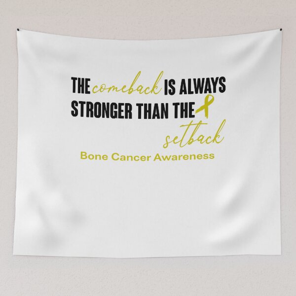 Item preview, Bone Cancer Awareness - The Comeback is Always Stronger Than The Setback designed and sold by Robbsyn.