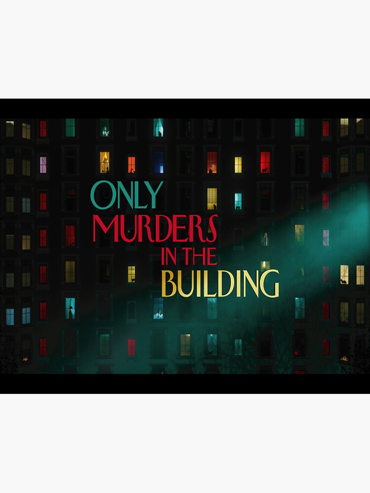 Only Murders In The Building Premium  Sticker for Sale by JTSgiftsCo