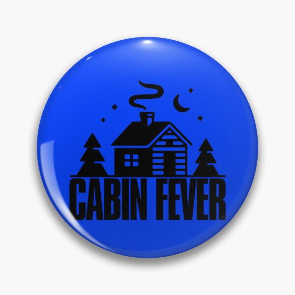 Item preview, Cabin Fever designed and sold by 1guy1girl.