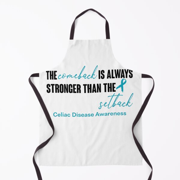 Item preview, Celiac Disease Awareness - The Comeback is Always Stronger Than The Setback designed and sold by Robbsyn.