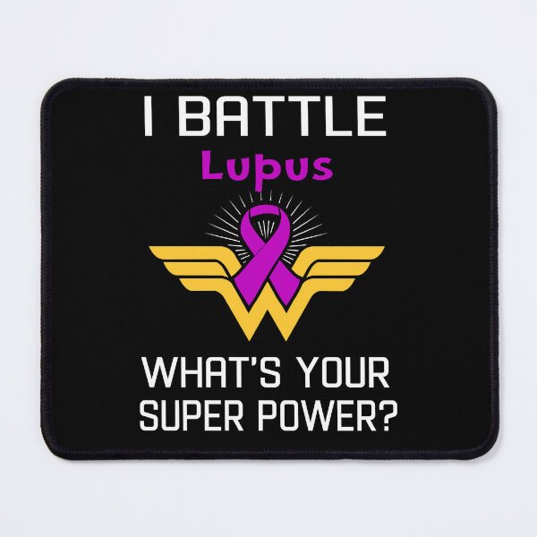 Item preview, I Battle Lupus What's Your Super Power Support Lupus Warrior Gifts designed and sold by Sabfit.
