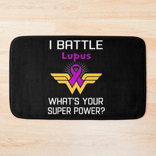 Item preview, I Battle Lupus What's Your Super Power Support Lupus Warrior Gifts  designed and sold by Sabfit.